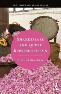 bokomslag Shakespeare and Queer Representation