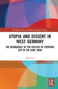 bokomslag Utopia and Dissent in West Germany