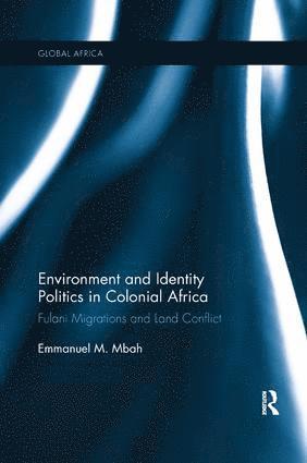 Environment and Identity Politics in Colonial Africa 1