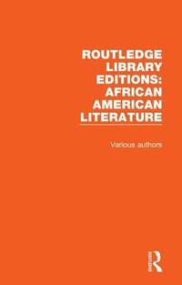 bokomslag Routledge Library Editions: African American Literature