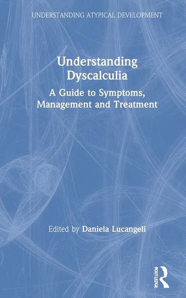 Daniela Lucangeli - Understanding Dyscalculia, Inbunden