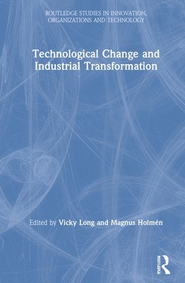 Vicky Xiaoyan Long, Magnus Holmén, Sweden) Long, Vicky Xiaoyan (Stockholm Business School, Stockholm University, Sweden) Holmen, Magnus (Chalmers University of Technology - Technological Change and Industrial Transformation, Inbunden