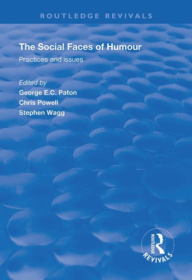 George E.C. Paton, Chris Powell, Stephen Wagg - Social Faces of Humour, Inbunden