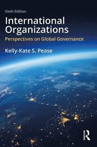 bokomslag International Organizations: Perspectives on Global Governance