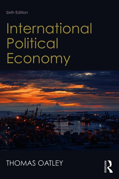 Thomas Oatley - International Political Economy, Häftad