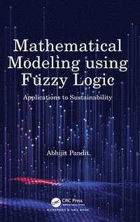 bokomslag Mathematical Modeling using Fuzzy Logic