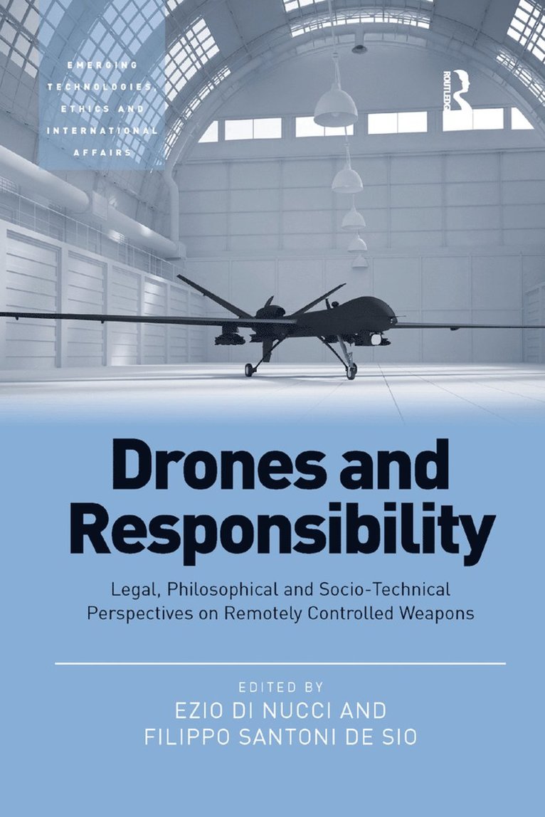 Ezio Di Nucci, Filippo Santoni de Sio, Filippo Santoni De Sio - Drones and Responsibility, Häftad