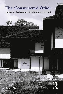 Constructed Other: Japanese Architecture in the Western Mind
