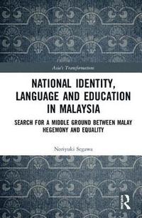 bokomslag National Identity, Language and Education in Malaysia