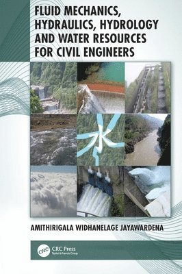 bokomslag Fluid Mechanics, Hydraulics, Hydrology and Water Resources for Civil Engineers