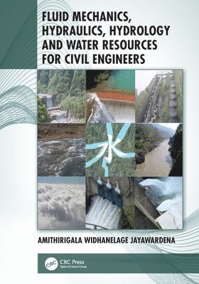 bokomslag Fluid Mechanics, Hydraulics, Hydrology and Water Resources for Civil Engineers