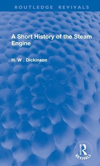 bokomslag A Short History of the Steam Engine