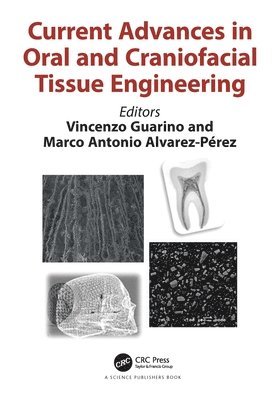 bokomslag Current Advances in Oral and Craniofacial Tissue Engineering