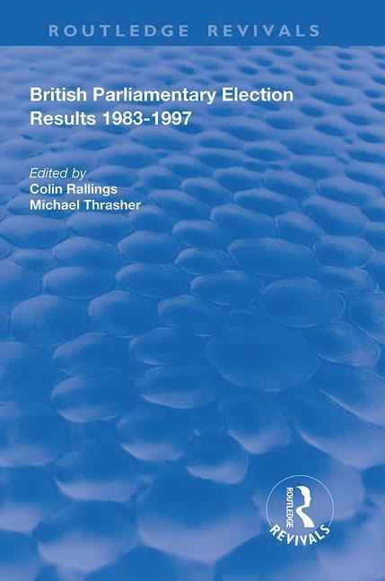 Colin Rallings, Michael Thrasher - British Parliamentary Election Results 1983-1997, Häftad