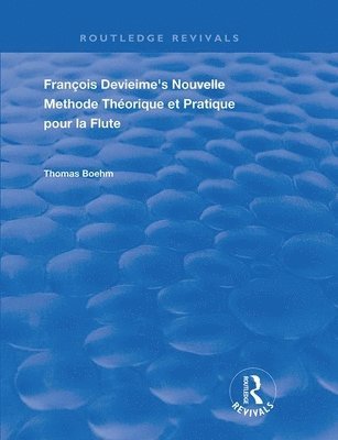bokomslag Francois Devienne's Nouvelle Methode Theorique et Pratique Pour la Flute