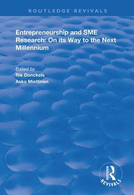 Rik Donckels, Asko Miettinen - Entrepreneurship and SME Research, Inbunden