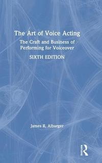 bokomslag The Art of Voice Acting