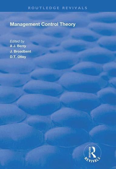 A.J. Berry, J. Broadbent, D.T. Otley - Management Control Theory, Häftad