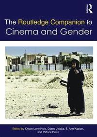 bokomslag The Routledge Companion to Cinema & Gender