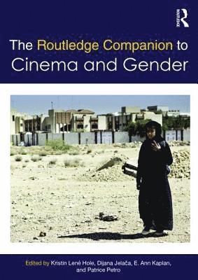The Routledge Companion to Cinema & Gender 1