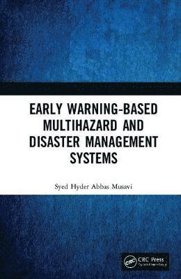 bokomslag Early Warning-Based Multihazard and Disaster Management Systems