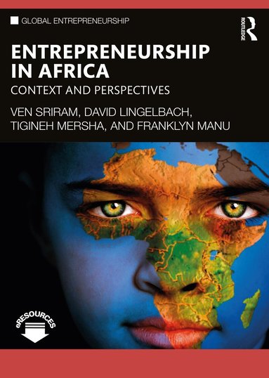 Ven Sriram, David Lingelbach, Tigineh Mersha, Franklyn Manu - Entrepreneurship in Africa, Häftad