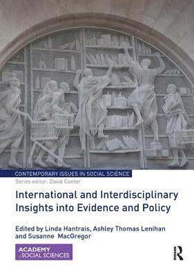 International and Interdisciplinary Insights into Evidence and Policy 1