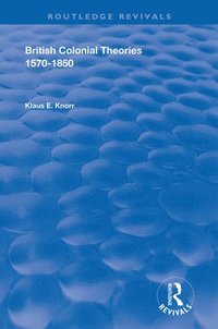 bokomslag British Colonial Theories 1570 - 1850
