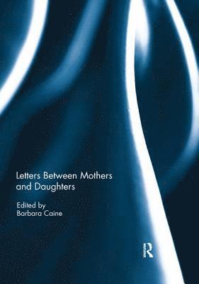 bokomslag Letters Between Mothers and Daughters