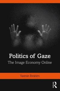 bokomslag Politics of Gaze