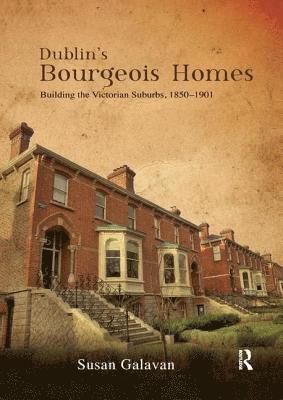 Dublin's Bourgeois Homes 1