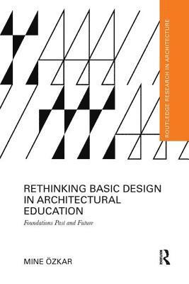 bokomslag Rethinking Basic Design in Architectural Education