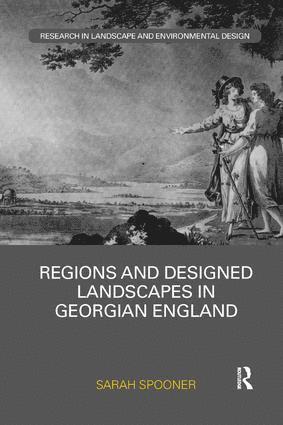 bokomslag Regions and Designed Landscapes in Georgian England