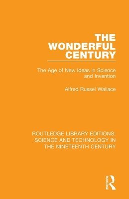 Alfred Russel Wallace - Wonderful Century, Häftad