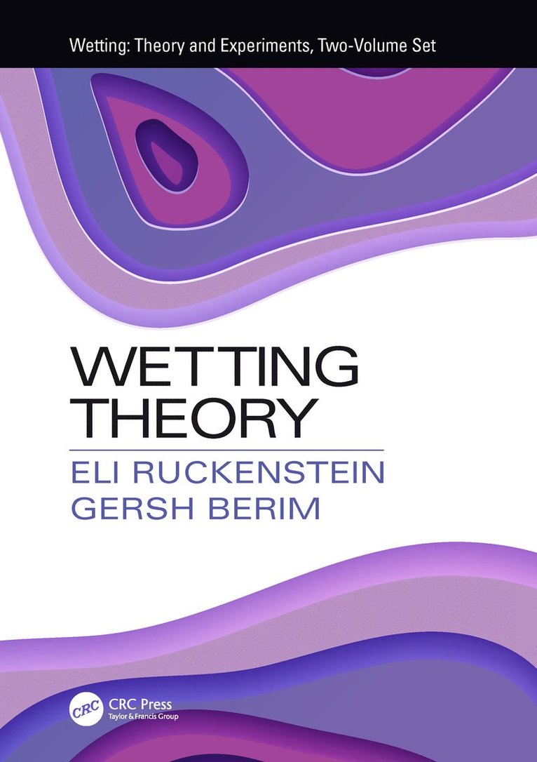 Eli Ruckenstein, Gersh Berim, USA) Ruckenstein, Eli (State University of New York, Buffalo, USA) Berim, Gersh (State University of New York, Buffalo - Wetting Theory, Inbunden
