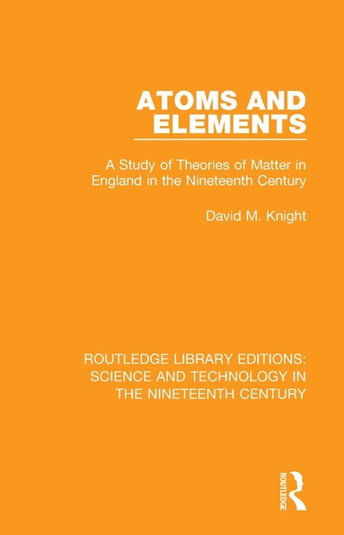David M. Knight - Atoms and Elements, Häftad