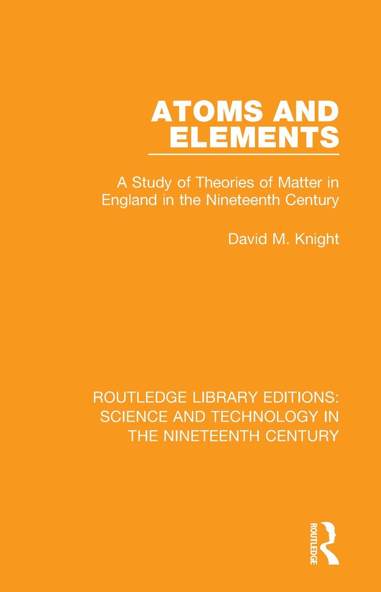 David M. Knight - Atoms and Elements, Häftad