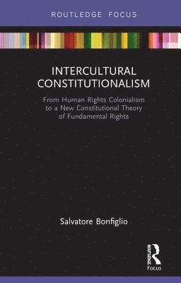 Intercultural Constitutionalism 1