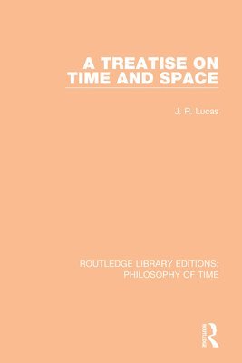 A Treatise on Time and Space 1