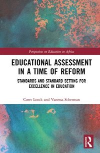 bokomslag Educational Assessment in a Time of Reform