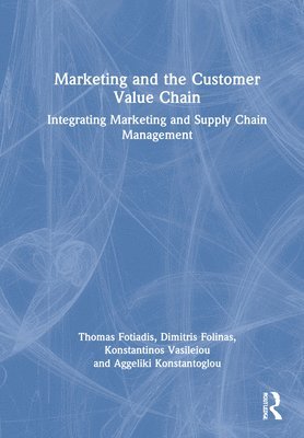 Marketing and the Customer Value Chain 1