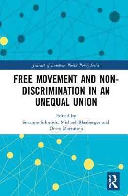 bokomslag Free Movement and Non-discrimination in an Unequal Union