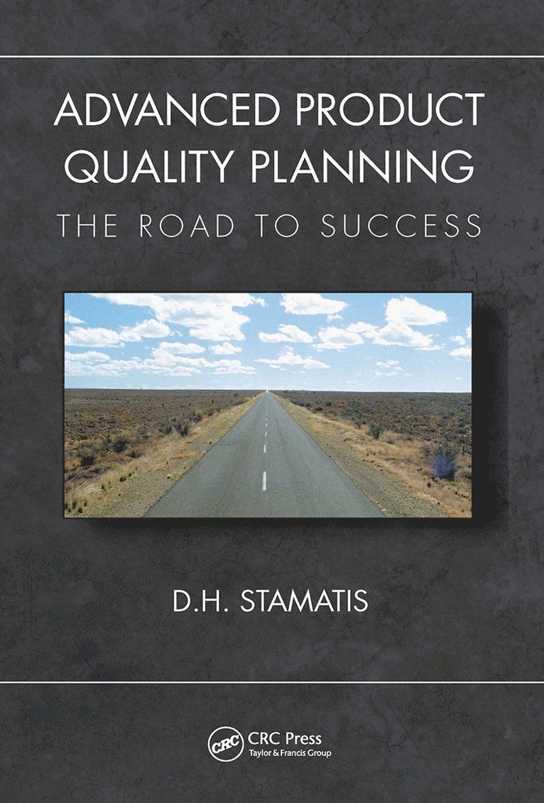 D. H. Stamatis - Advanced Product Quality Planning, Inbunden