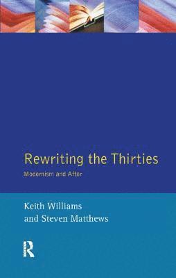 Rewriting the Thirties 1