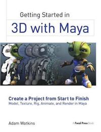 bokomslag Getting Started in 3D with Maya
