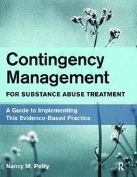 bokomslag Contingency Management for Substance Abuse Treatment