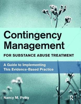 Contingency Management for Substance Abuse Treatment