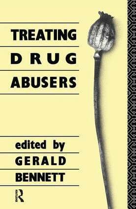 G Bennett - Treating Drug Abusers, Inbunden