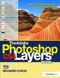 bokomslag The Adobe Photoshop CS4 Layers Book
