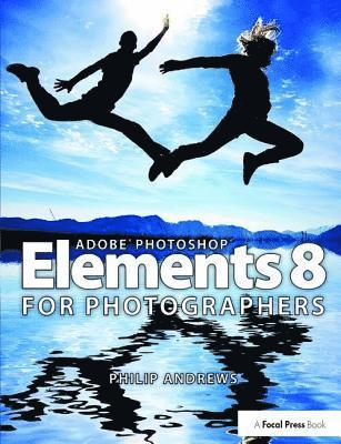 Adobe Photoshop Elements 8 for Photographers 1
